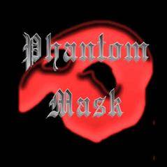 Phantom Mask : Phantom Mask